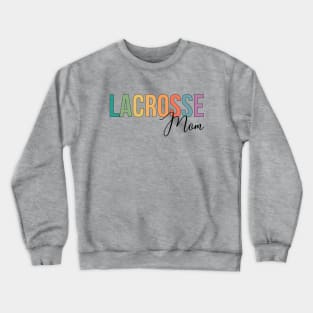 Lacrosse Mom Crewneck Sweatshirt